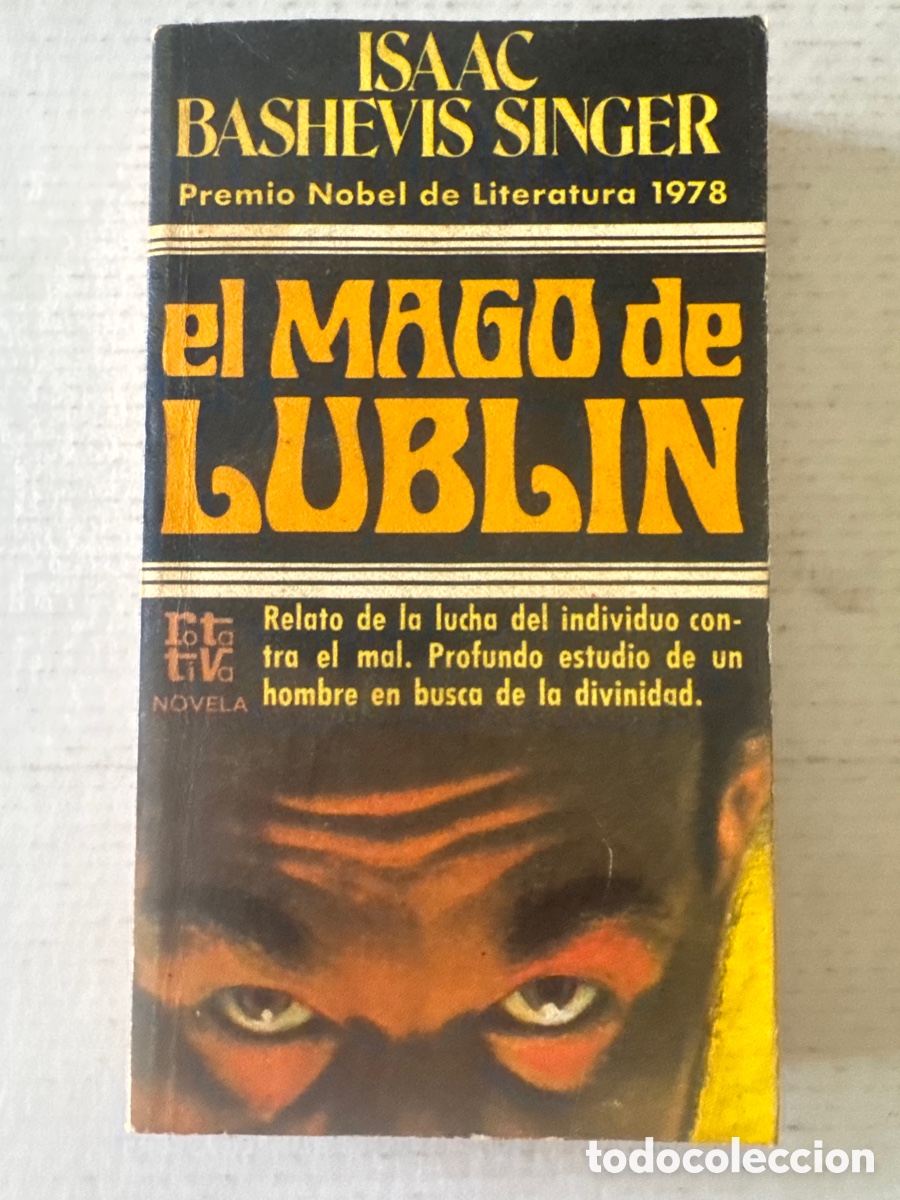 Libros de segunda mano: EL MAGO DE LUBLIN - ISAAC BASHEVIS SINGER - PREMIO NOBEL DE LITERATURA 1978