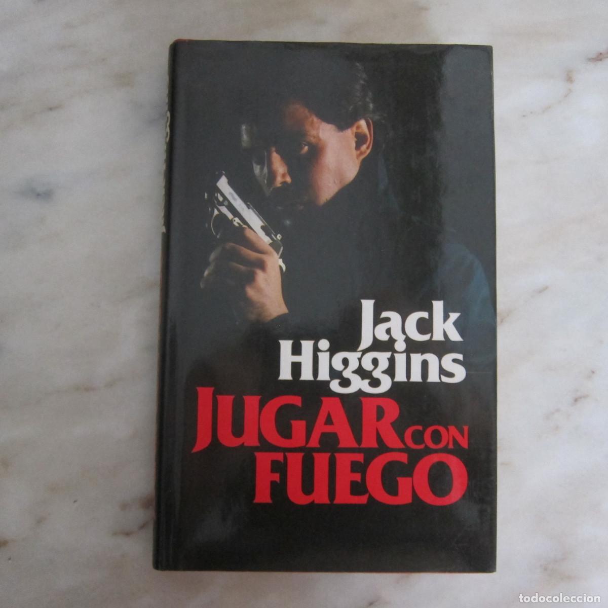Libros de segunda mano: JUGAR CON FUEGO - JACK HIGGINS (C&Iacute;RCULO DE LECTORES) NOVELA