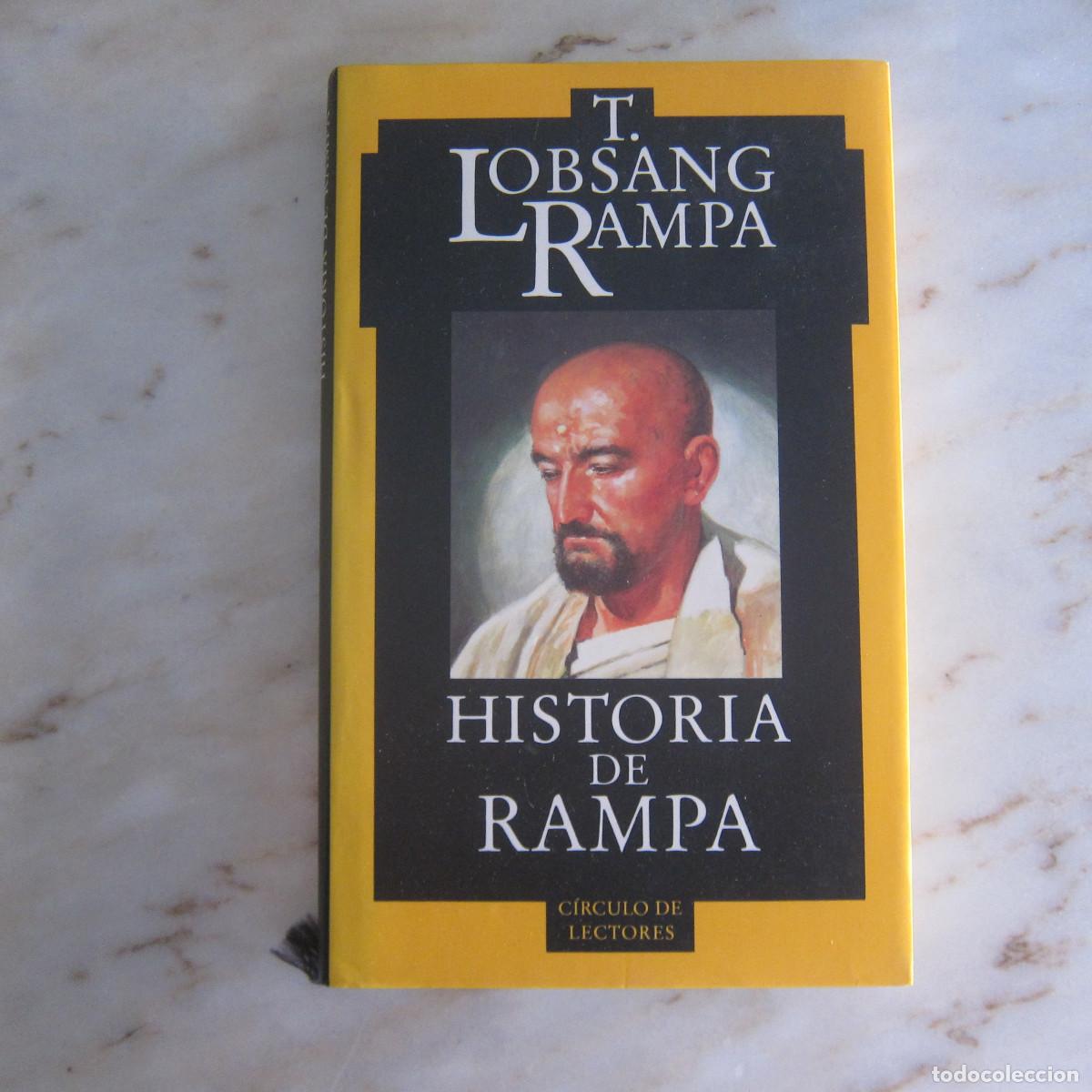 Libros de segunda mano: HISTORIA DE RAMPA - T. LOBSANG RAMPA (C&Iacute;RCULO DE LECTORES) NOVELA