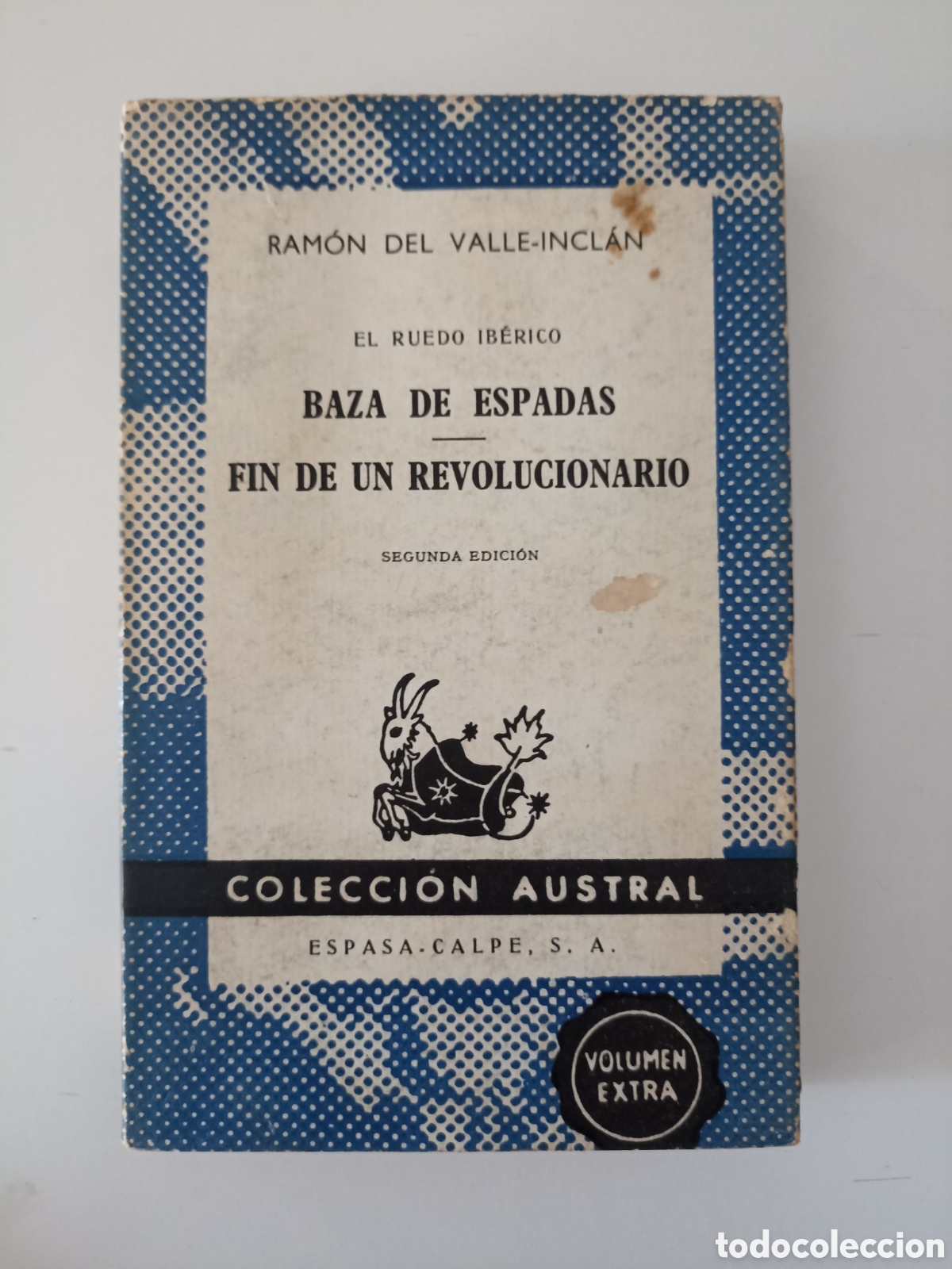 Libros de segunda mano: Ram&oacute;n del Valle-Incl&aacute;n - Baza de espadas / Fin de un revolucionario (Espasa-Calpe Austral, 1971)