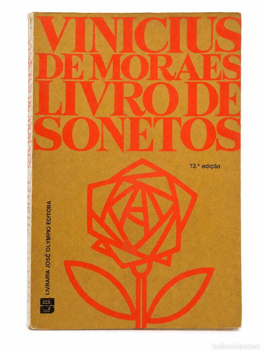 Second hand books: VINICIUS DE MORAES &ndash; LIVRO DE SONETOS &ndash; LIVRARIA JOS&Eacute; OLYMPIO EDITORA &ndash; 13.&ordf; EDI&Ccedil;&Atilde;O &ndash; LM