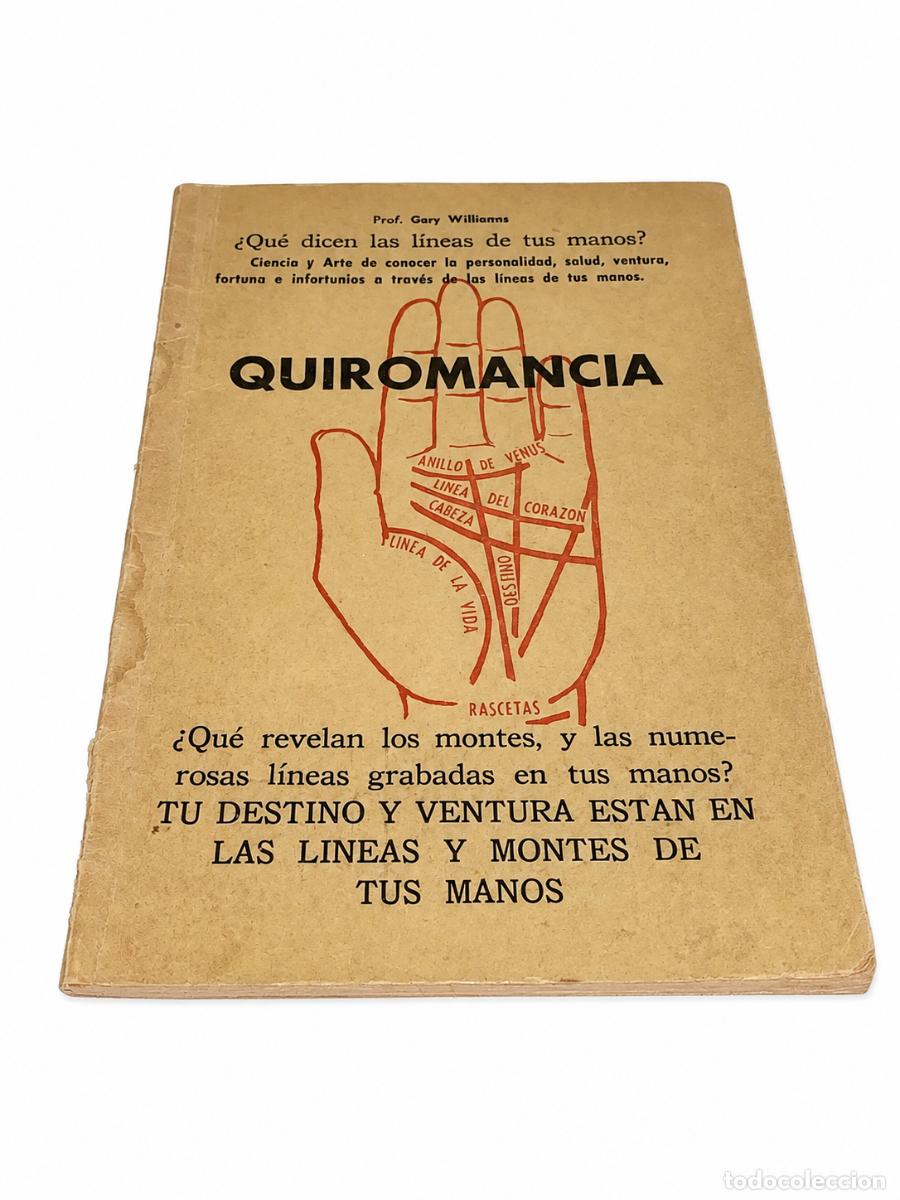 Libros de segunda mano: GARY WILLIAMS &ndash; QUIROMANCIA. &iquest;QU&Eacute; DICEN LAS L&Iacute;NEAS DE TUS MANOS? &ndash; LM
