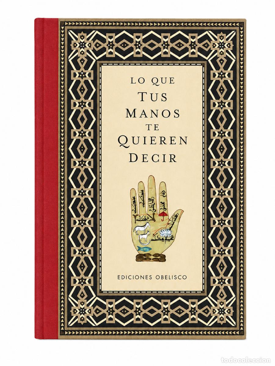 Libros de segunda mano: FRANCISCO RODR&Iacute;GUEZ / JULIO PERADEJORDI &ndash; LO QUE TUS MANOS TE QUIEREN DECIR &ndash; EDICIONES OBELISCO LM