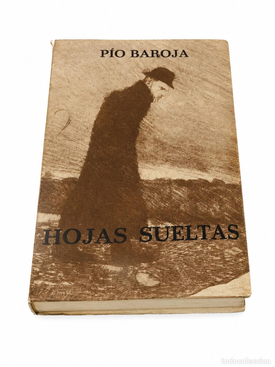 Libros de segunda mano: P&Iacute;O BAROJA &ndash; HOJAS SUELTAS. ESCRITOS IN&Eacute;DITOS &ndash; CARO RAGGIO &ndash; 1973 LM