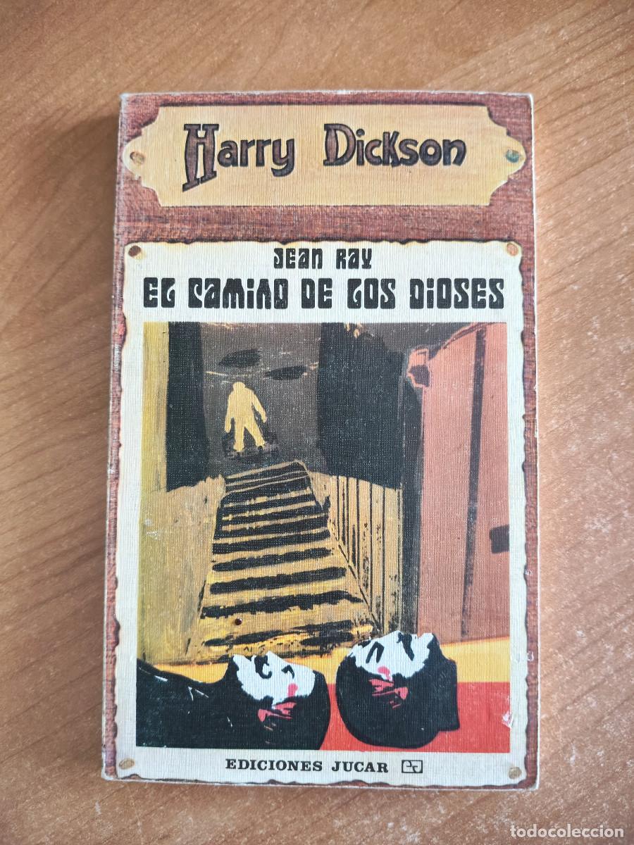 Libros de segunda mano: El camino de los Dioses - Jean Ray - Ed. Jucar. Harry Dickson, 1972