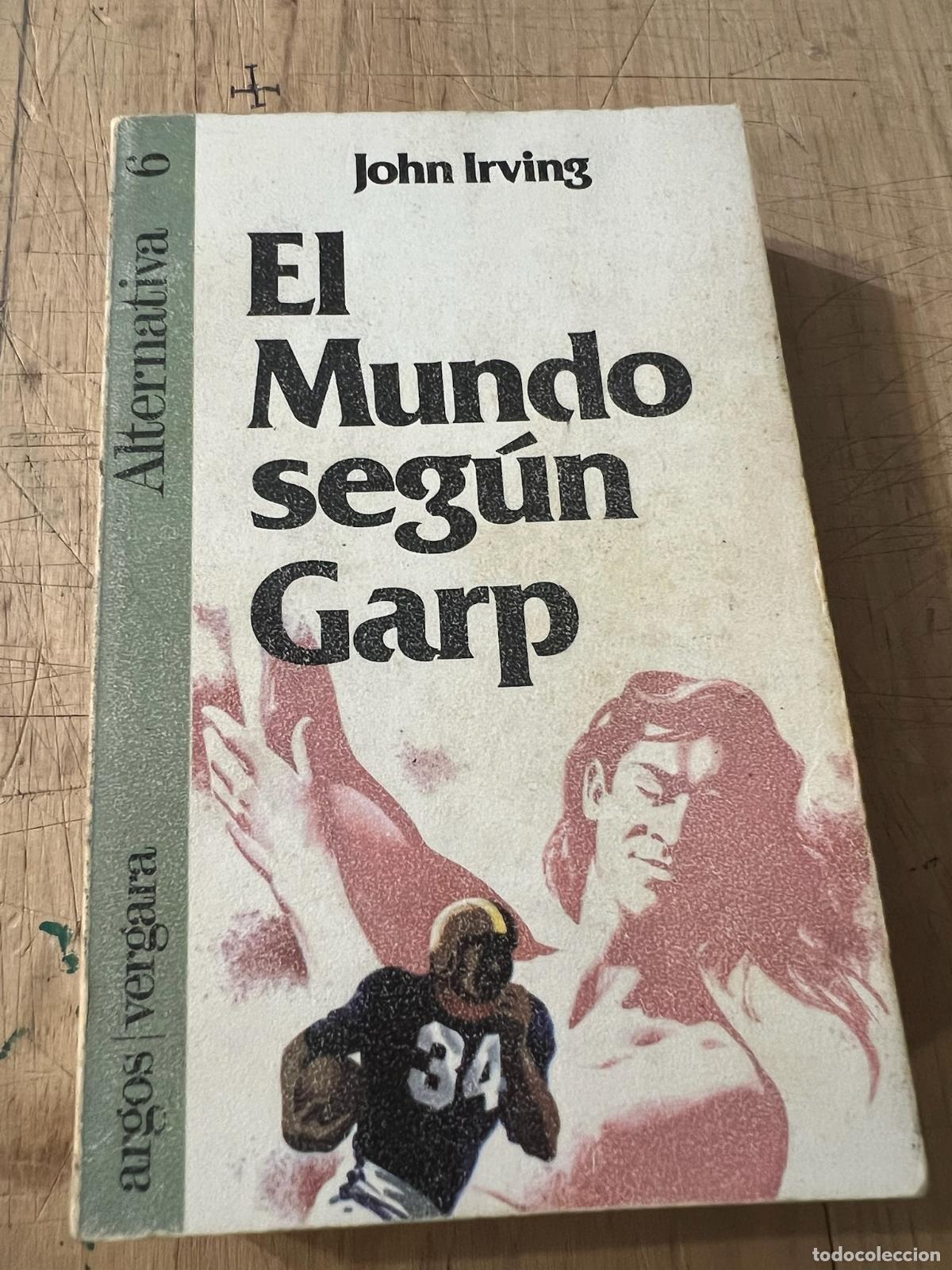 Libros de segunda mano: El Mundo seg&uacute;n Garp - John Irving