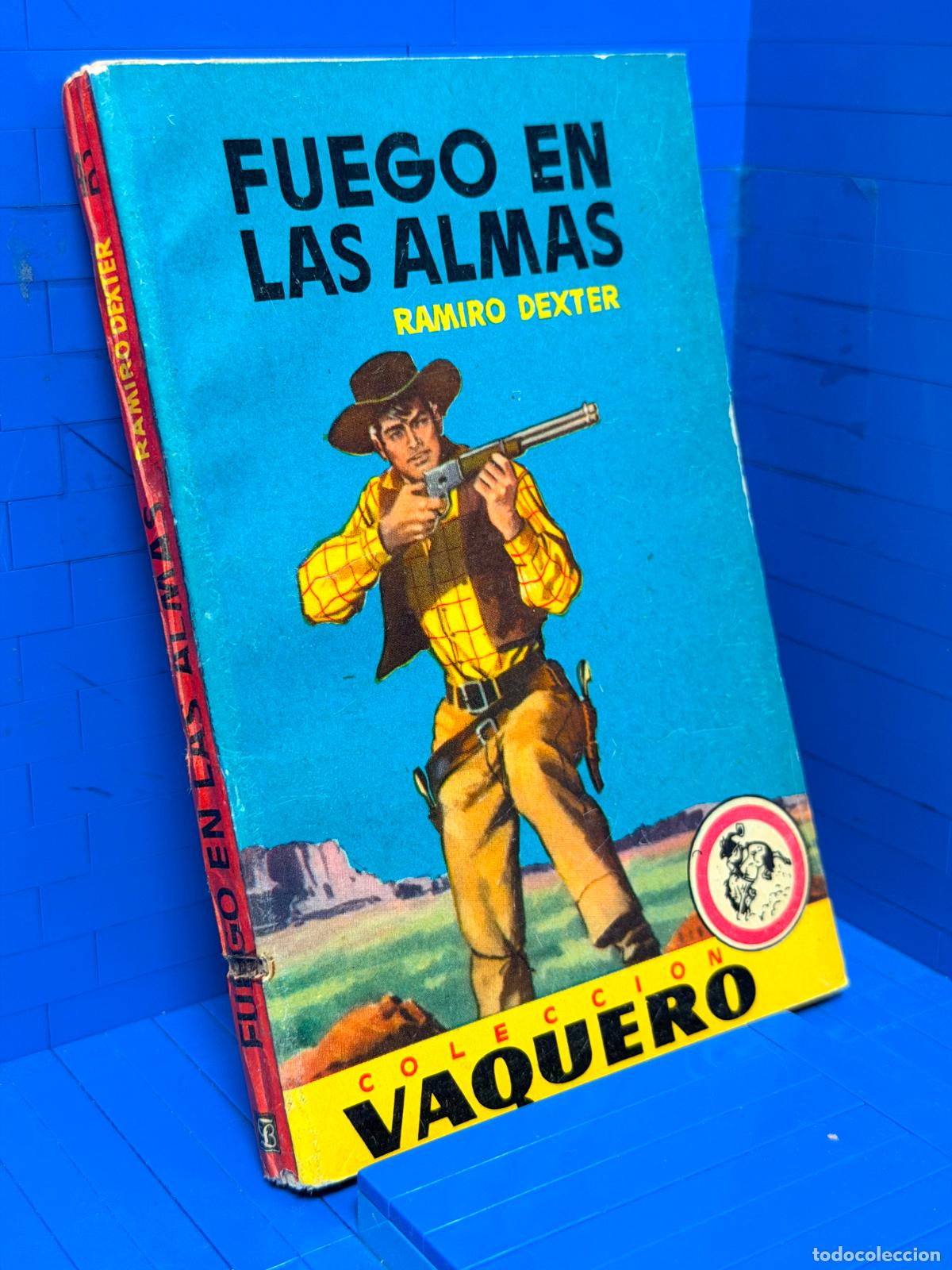 Libros de segunda mano: FUEGO EN LAS ALMAS &ndash; COLECCION VAQUERO &ndash; ED. BRUGUERA