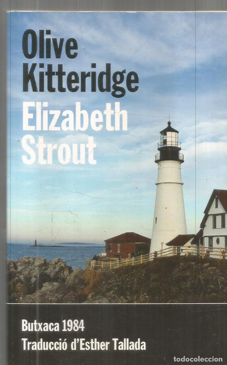 Libros de segunda mano: ELIZABETH STROUT. OLIVE KITTERIDGE. BUTXACA (CATAL&Aacute;)