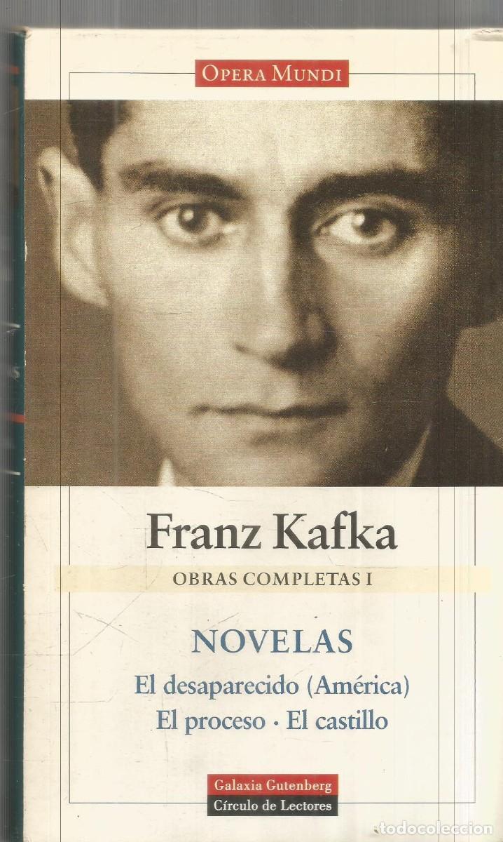 Libros de segunda mano: FRANZ KAFKA. NOVELAS. OBRAS COMPLETAS I. GALAXIA GUTENBERG OPERA MUNDI