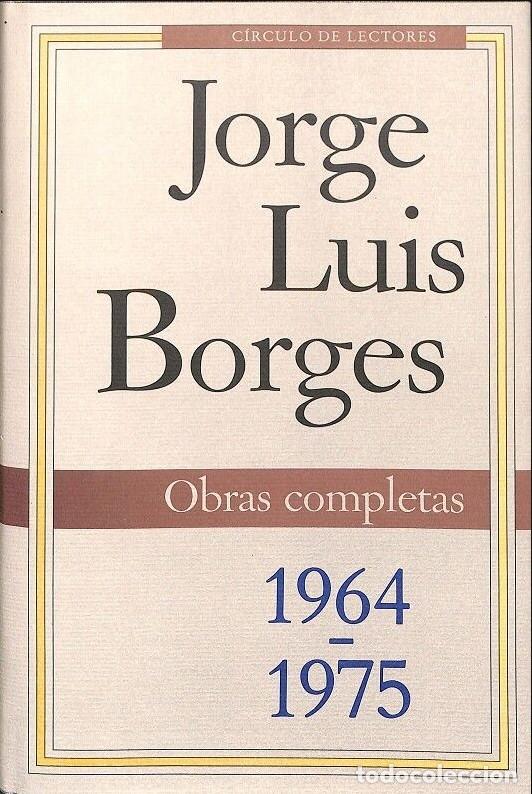 Libros de segunda mano: Obras completas 1964-1975. Tomo III - Jorge Luis Borges - C&iacute;rculo de Lectores - 1993, 1&ordf; ed.