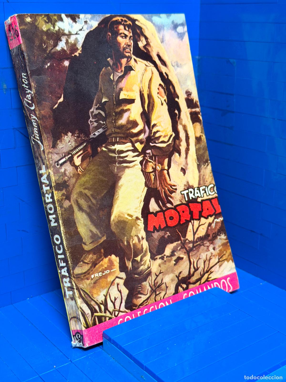 Libros de segunda mano: TRAFICO MORTAL &ndash; COMANDOS N&ordm; 226 &ndash; ED. VALENCIANA &ndash; JIMMY CLAPTON