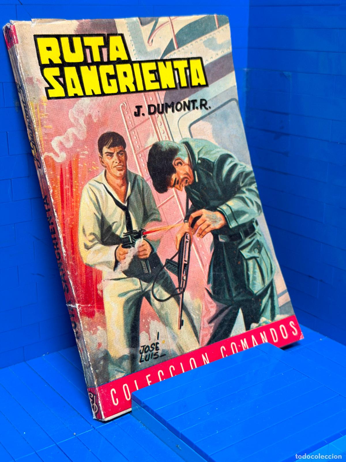 Livres d'occasion: RUTA SANGRIENTA &ndash; COMANDOS N&ordm; 142 &ndash; ED. VALENCIANA &ndash; J.DUMONT