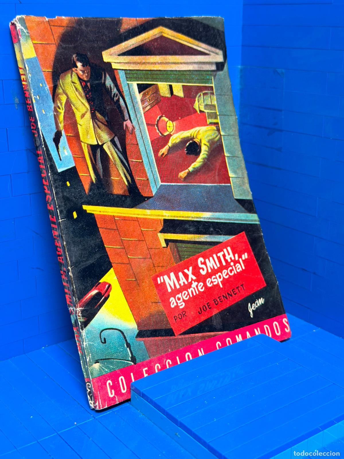 Livres d'occasion: MAX SMITH, AGENTE ESPECIAL &ndash; COMANDOS N&ordm; 141 &ndash; ED. VALENCIANA &ndash; JOE BENNETT