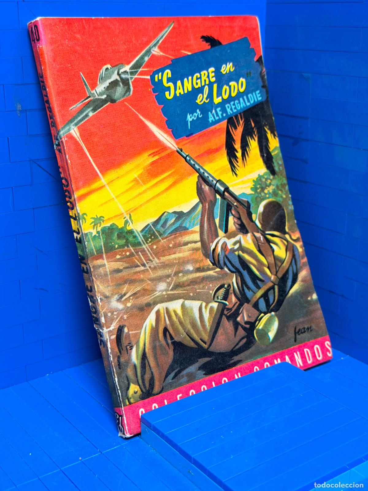 Libri di seconda mano: SANGRE EN EL LODO &ndash; COMANDOS N&ordm; 140 &ndash; ED. VALENCIANA &ndash; ALF REGALDIER