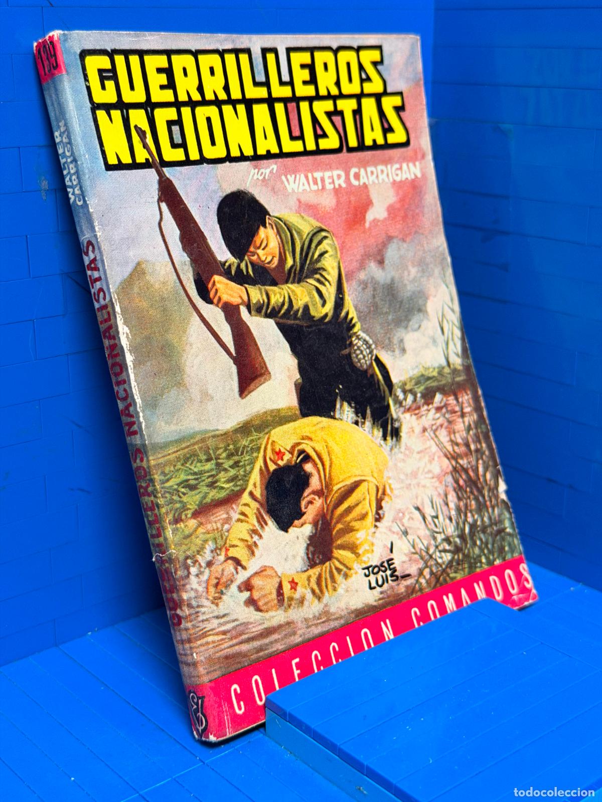 Gebrauchte B&uuml;cher: GUERRILLEROS NACIONALISTAS &ndash; COMANDOS N&ordm; 139 &ndash; ED. VALENCIANA &ndash; WALTER CARRIGAN