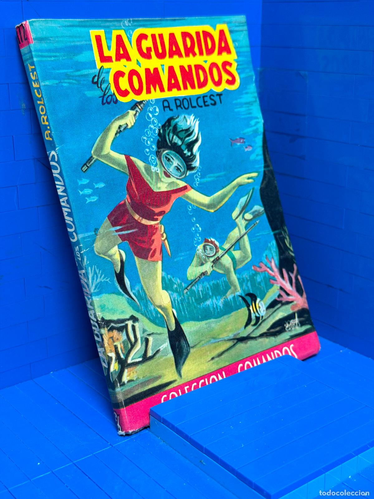 Gebrauchte B&uuml;cher: LA GUARIDA DE LOS COMANDOS &ndash; COMANDOS N&ordm; 172 &ndash; ED. VALENCIANA &ndash; A ROLZEST