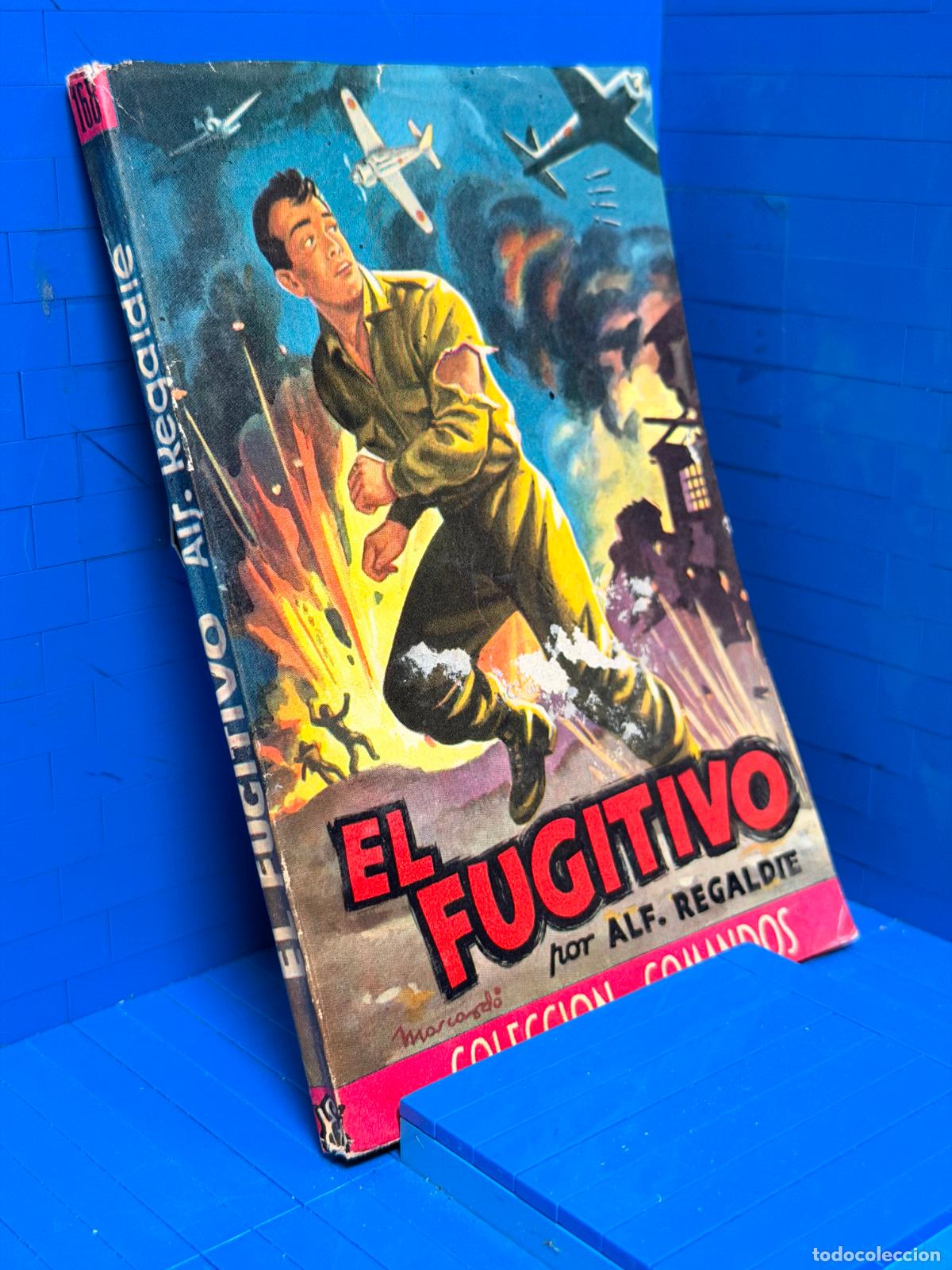 Gebrauchte B&uuml;cher: EL FUGITIVO &ndash; COMANDOS N&ordm; 168 &ndash; ED. VALENCIANA &ndash; ALF REGALD&Iacute;
