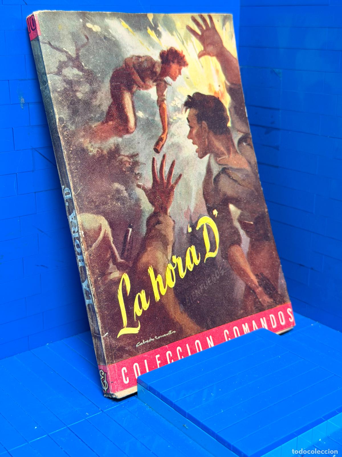 Gebrauchte B&uuml;cher: LA HORA D &ndash; COMANDOS N&ordm; 10 &ndash; ED. VALENCIANA &ndash; A 100FUEGOS