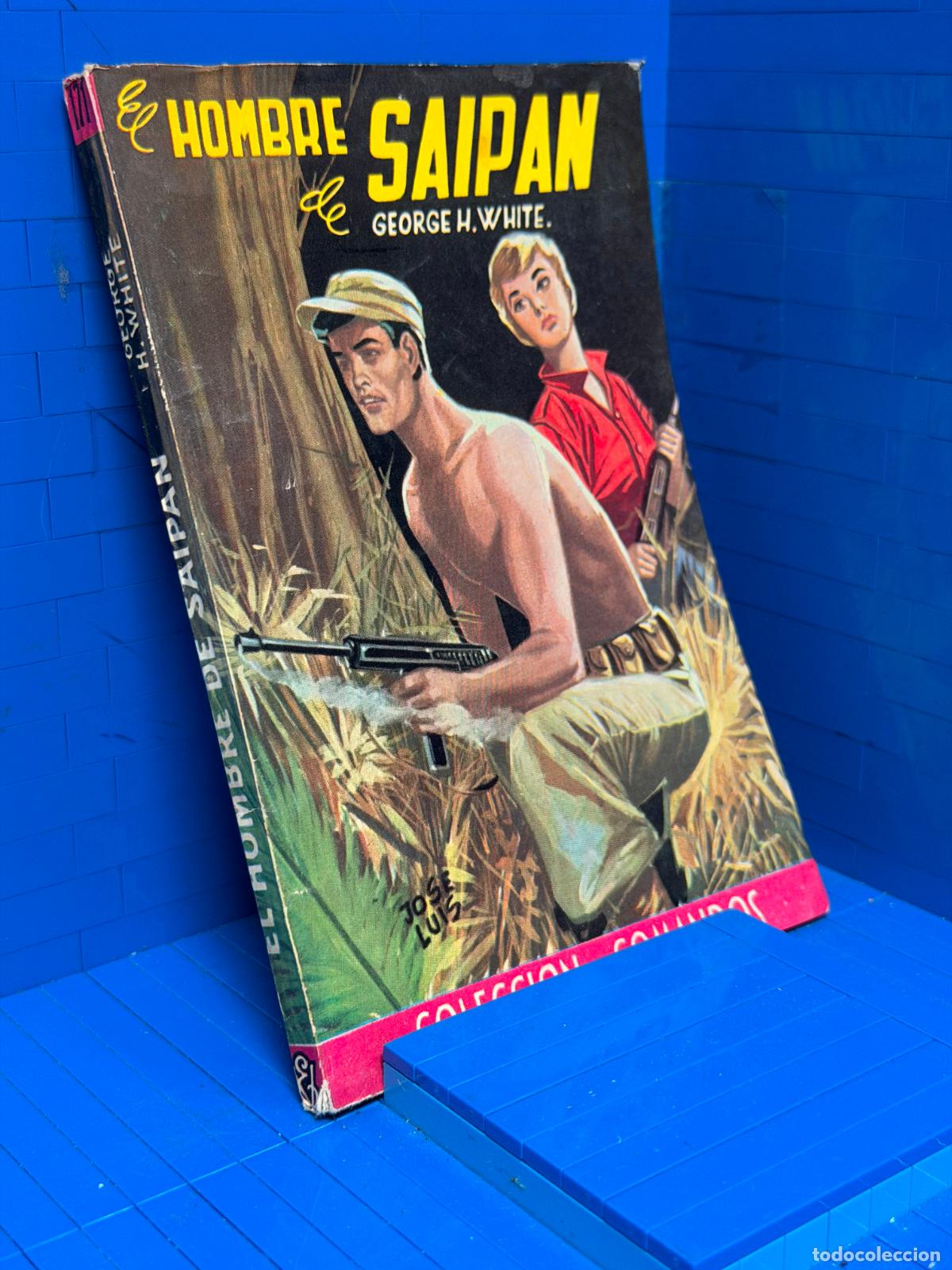 Libros de segunda mano: EL HOMBRE DE SAIPAN &ndash; COMANDOS N&ordm; 171 &ndash; ED. VALENCIANA &ndash; GEORGE WHITE