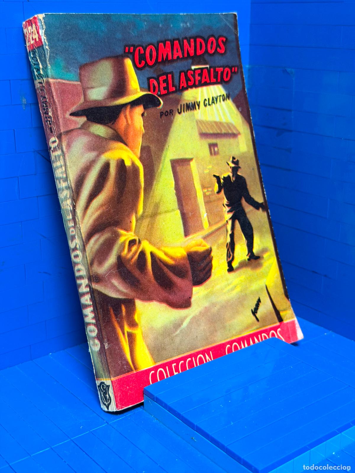 Libros de segunda mano: COMANDOS DEL ASFALTO &ndash; COMANDOS N&ordm; 294 &ndash; ED. VALENCIANA &ndash; JIMMY CLAYTON