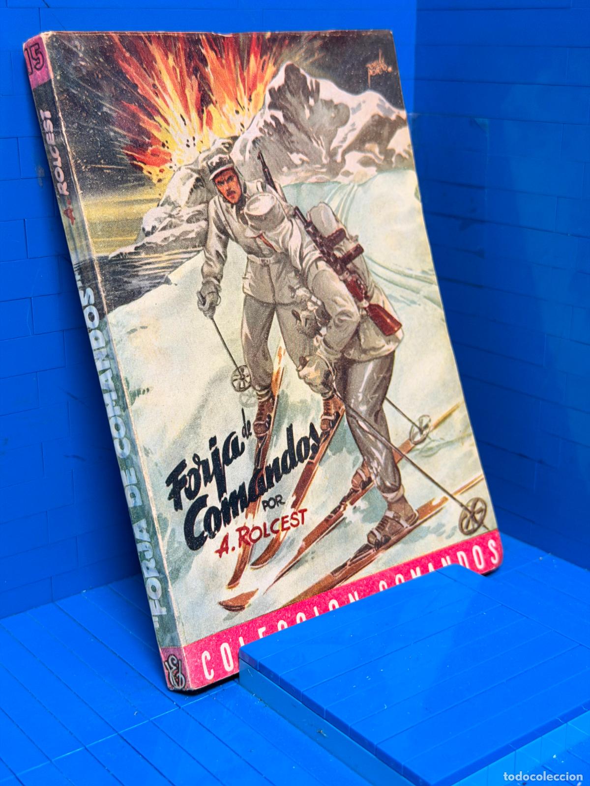 Libros de segunda mano: FORJA DE COMANDOS &ndash; COMANDOS N&ordm; 15 &ndash; ED. VALENCIANA &ndash; A ROLLCEST