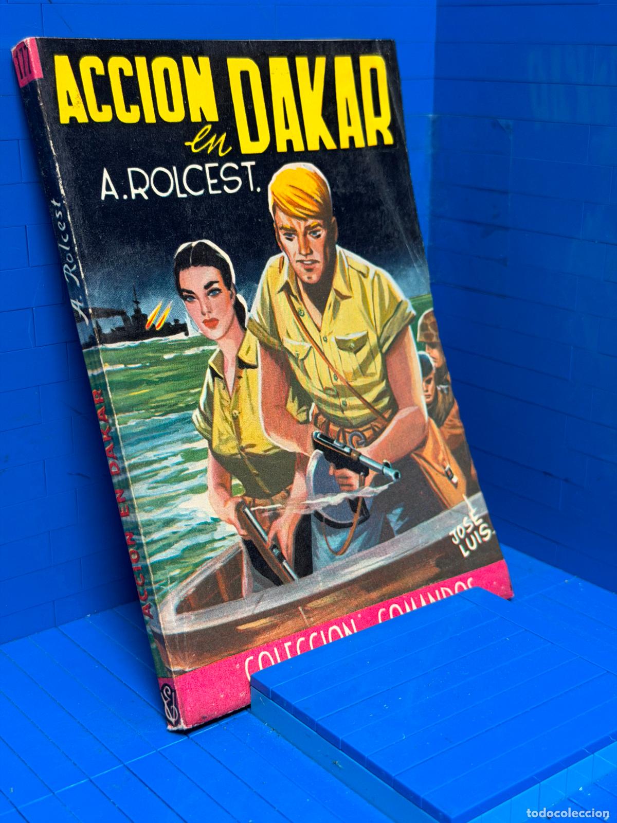 Libros de segunda mano: ACCION EN DAKAR &ndash; COMANDOS N&ordm; 177 &ndash; ED. VALENCIANA &ndash; APUNTO ROLZEST
