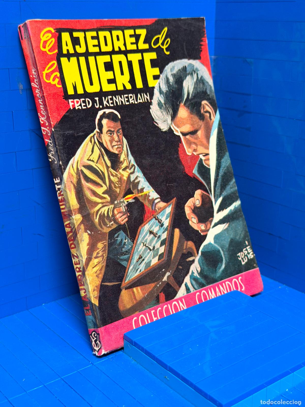 Libros de segunda mano: EL AJEDREZ DE LA MUERTE &ndash; COMANDOS N&ordm; 179 &ndash; ED. VALENCIANA &ndash; FRED J. KENNERLEIN