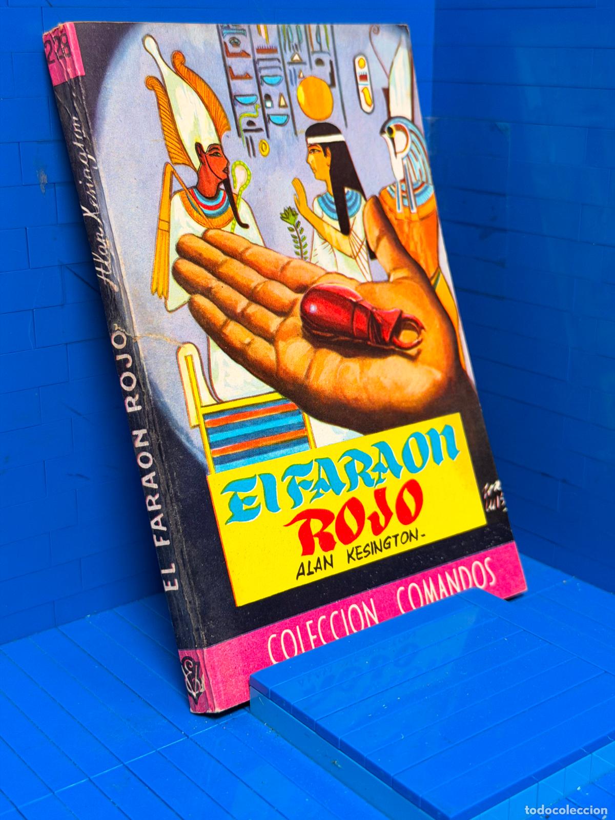 Libros de segunda mano: EL FARAON ROJO &ndash; COMANDOS N&ordm; 228 &ndash; ED. VALENCIANA &ndash; ALAN KENSINGTON