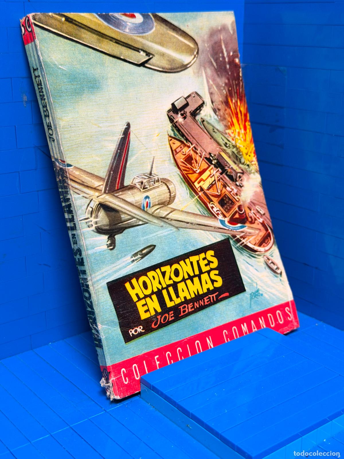Libros de segunda mano: HORIZONTES EN LLAMAS &ndash; COMANDOS N&ordm; 60 &ndash; ED. VALENCIANA &ndash; JOE BENNETT