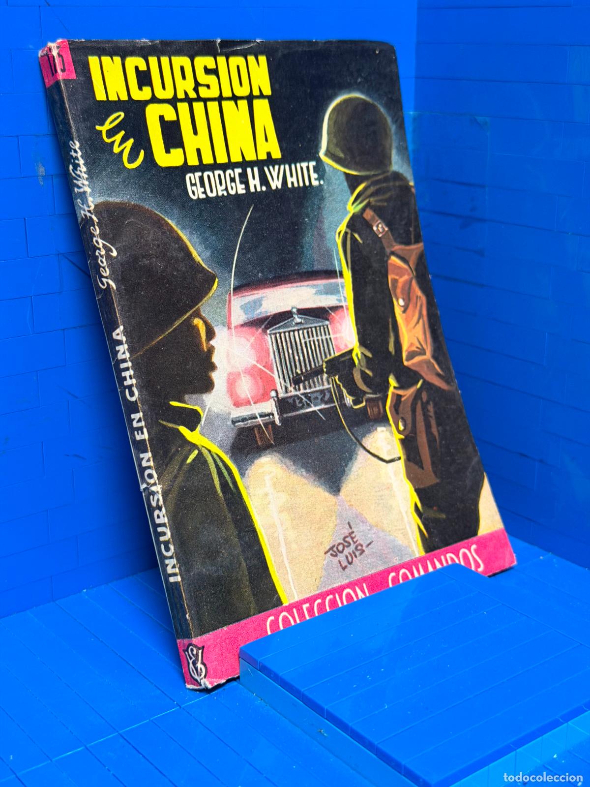 Livres d'occasion: INCURSION EN CHINA &ndash; COMANDOS N&ordm; 175 &ndash; ED. VALENCIANA &ndash; GEORGE H. WHITE