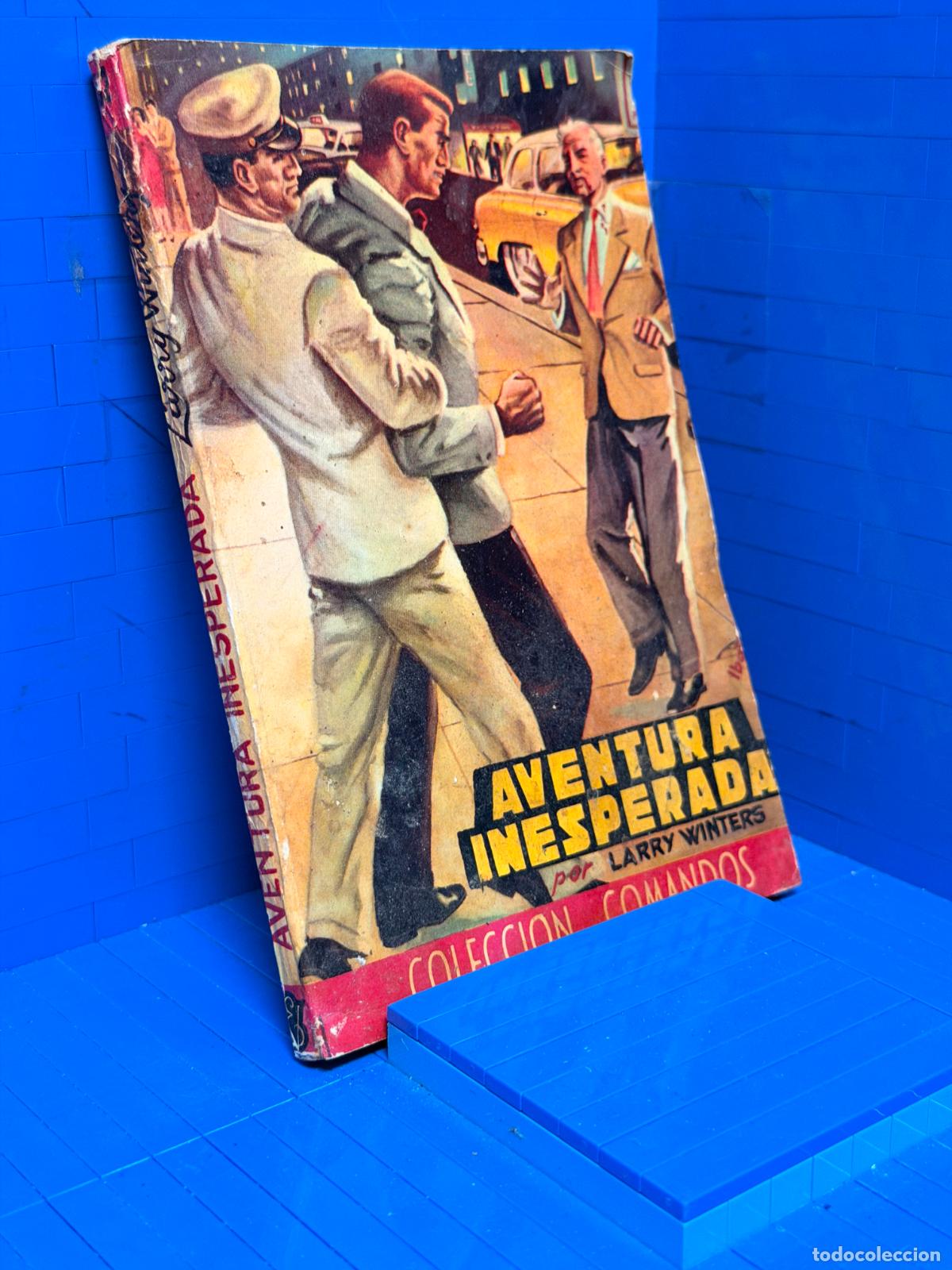 Livres d'occasion: AVENTURA INESPERADA &ndash; COMANDOS N&ordm; 232 &ndash; ED. VALENCIANA &ndash; LARRY WINTERS