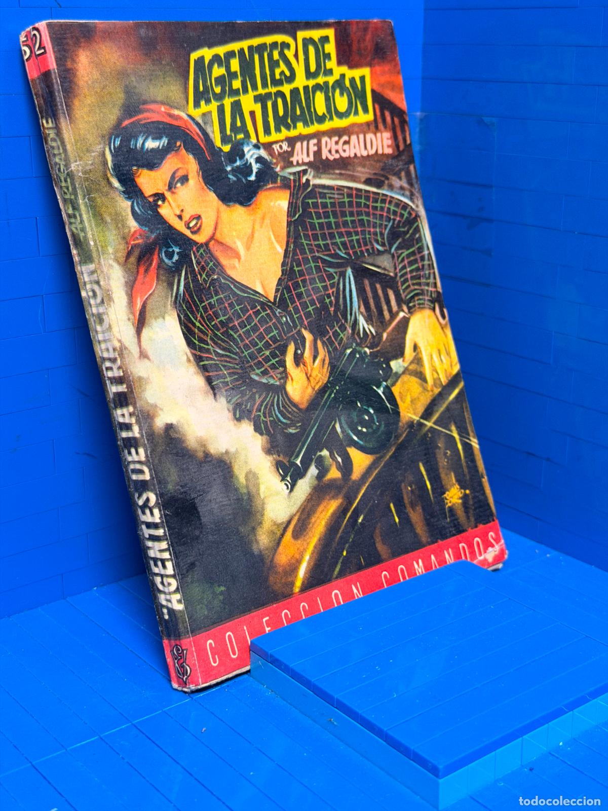 Livres d'occasion: AGENTES DE LA TRAICION &ndash; COMANDOS N&ordm; 52 &ndash; ED. VALENCIANA &ndash; ALF REGALDI