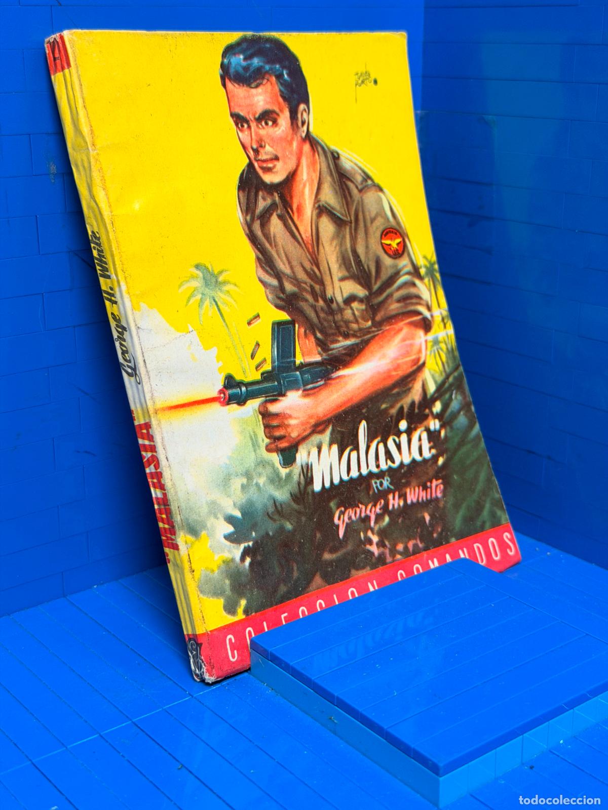 Livres d'occasion: MALASIA &ndash; COMANDOS N&ordm; 72 &ndash; ED. VALENCIANA &ndash; GEORGE H. WHITE