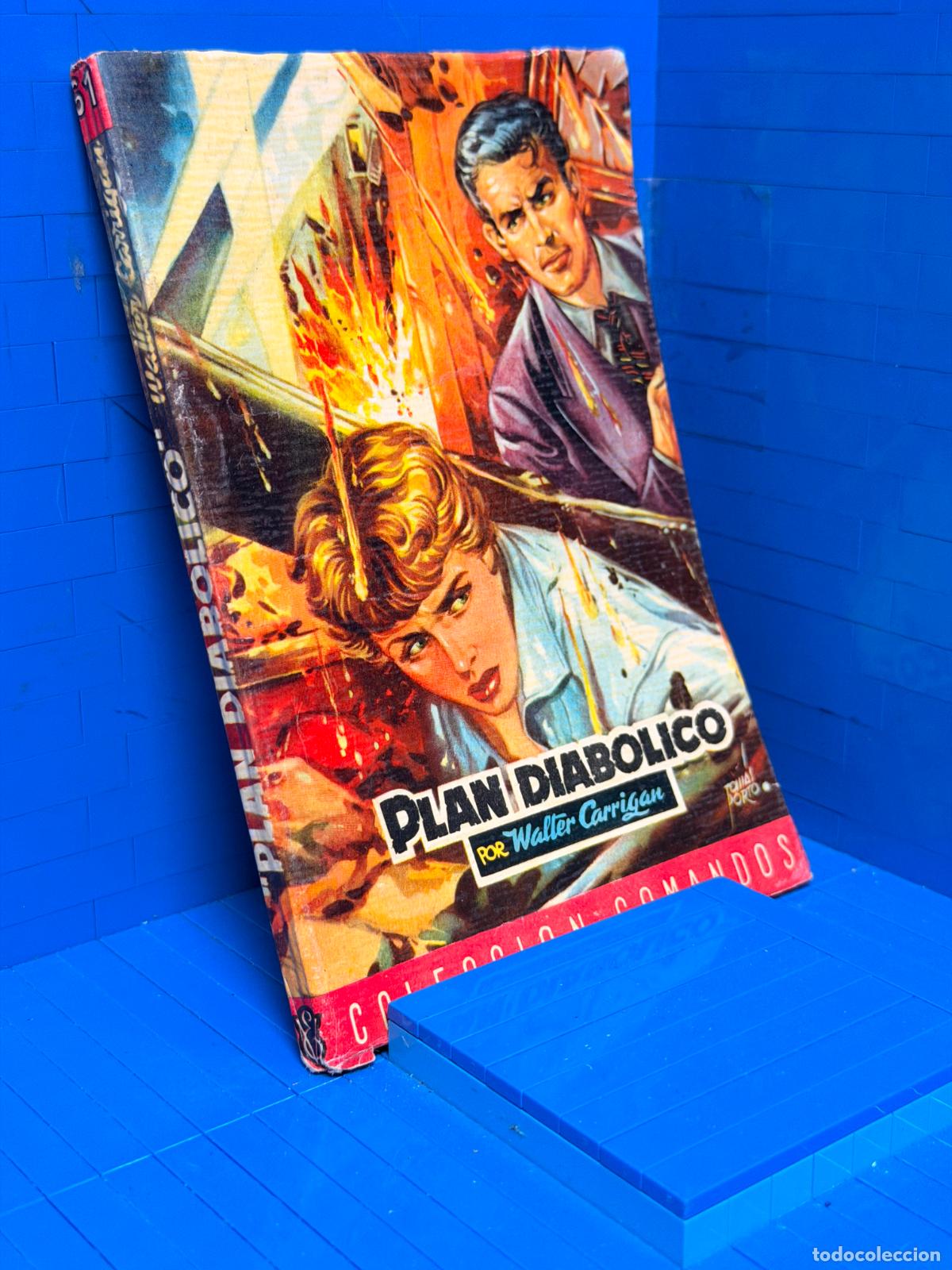 Livres d'occasion: PLAN DIABOLICO &ndash; COMANDOS N&ordm; 61 &ndash; ED. VALENCIANA &ndash; WALTER CARRIGAN