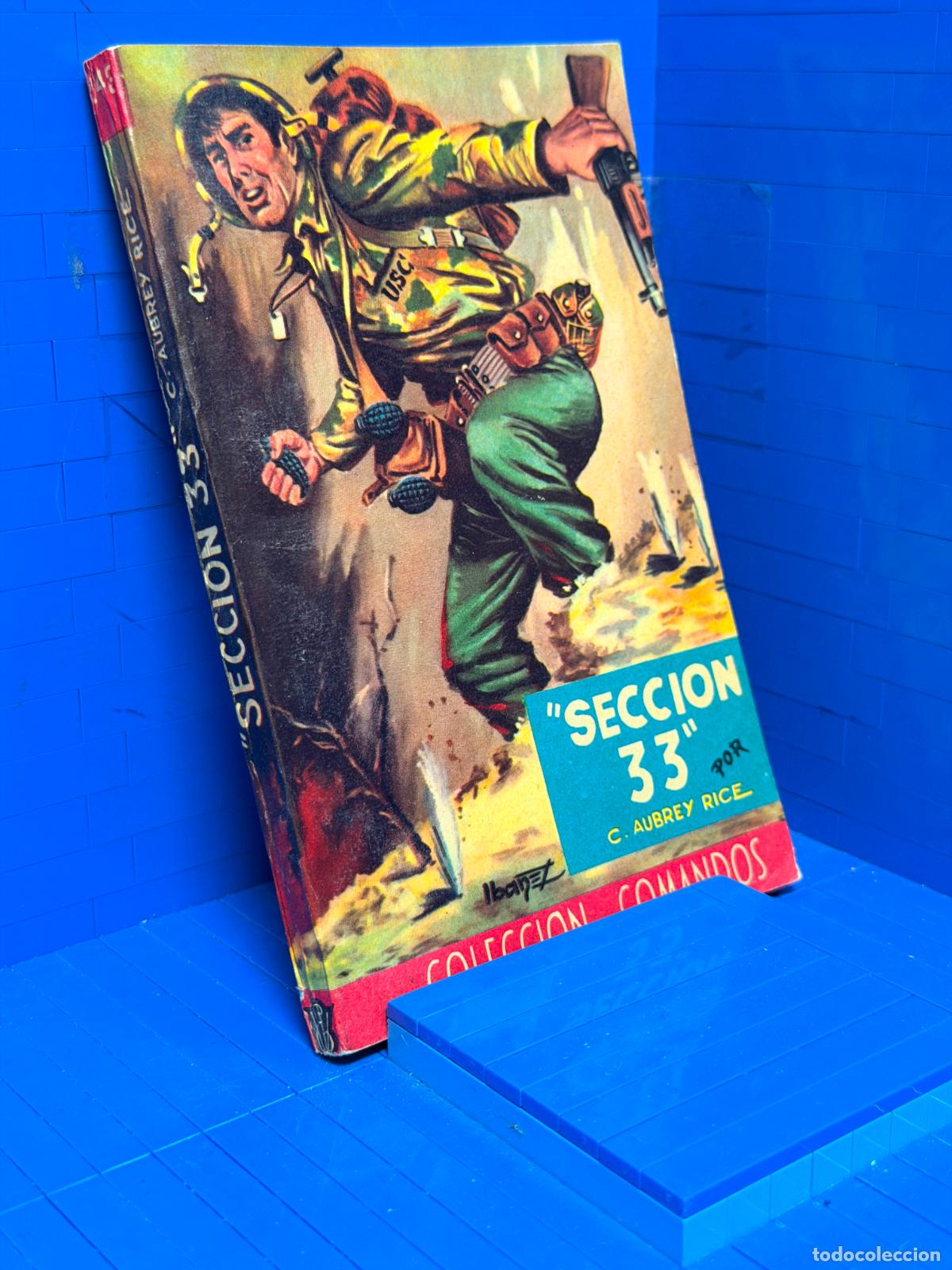 Livres d'occasion: SECCION 33 &ndash; COMANDOS N&ordm; 243 &ndash; ED. VALENCIANA &ndash; C.AUGREY RICE