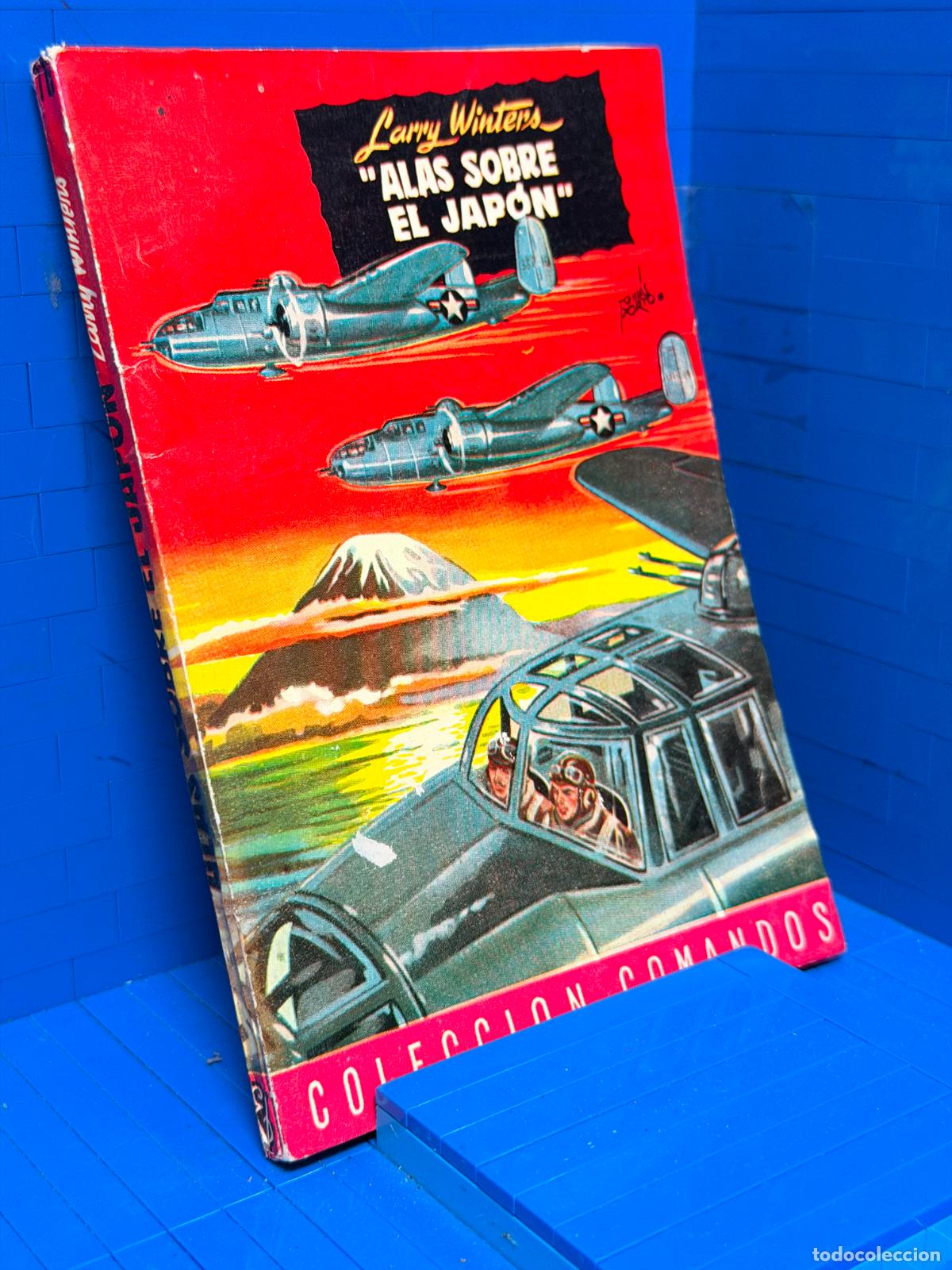 Livres d'occasion: ALAS SOBRE EL JAPON &ndash; COMANDOS N&ordm; 116 &ndash; ED. VALENCIANA &ndash; LARRY WINTERS