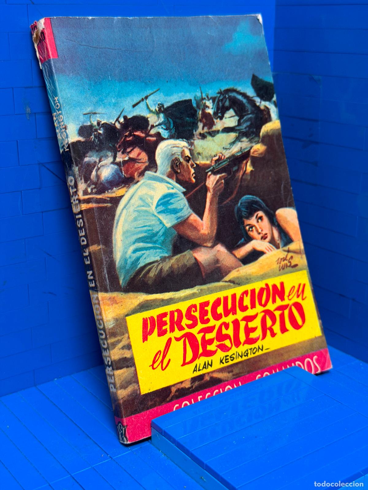 Livres d'occasion: PERSECUCION EN EL DESIERTO &ndash; COMANDOS N&ordm; 236 &ndash; ED. VALENCIANA &ndash; ALAN KENSINGTON