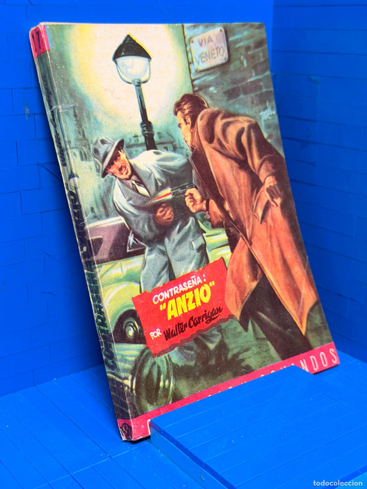 Libros de segunda mano: CONTRASENA ANZIO &ndash; COMANDOS N&ordm; 77 &ndash; ED. VALENCIANA &ndash; WALTER CARRIGAN