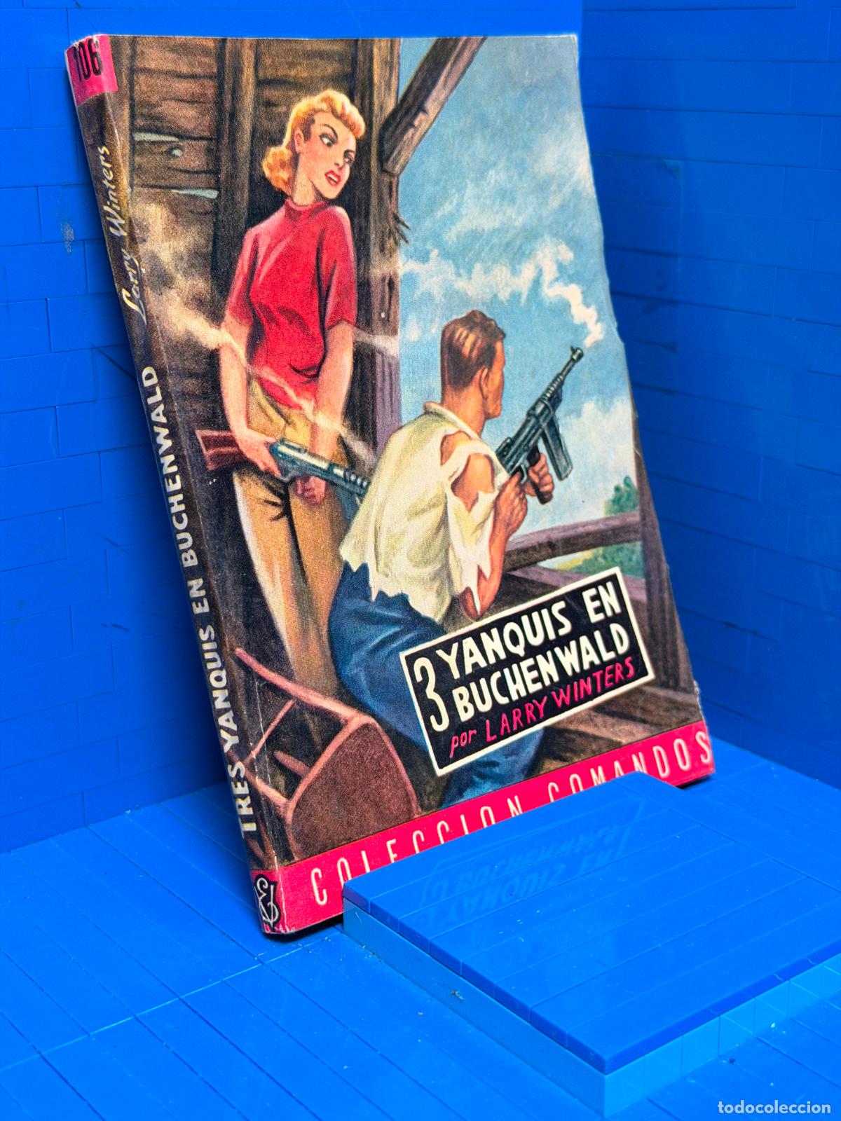 Libros de segunda mano: 3 YANKEES EN BUTCH AND WALT &ndash; COMANDOS N&ordm; 106 &ndash; ED. VALENCIANA &ndash; LARRY WINTERS