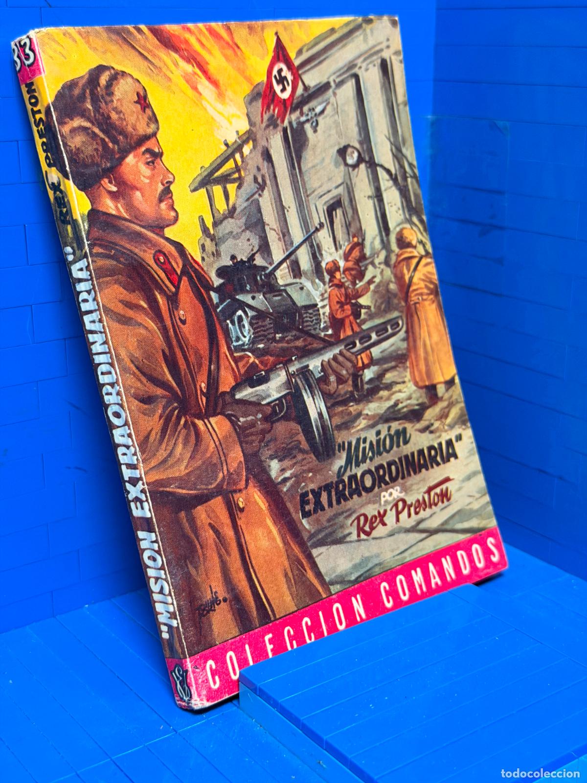 Libros de segunda mano: MISION EXTRAORDINARIA &ndash; COMANDOS N&ordm; 33 &ndash; ED. VALENCIANA &ndash; REX PRESTON