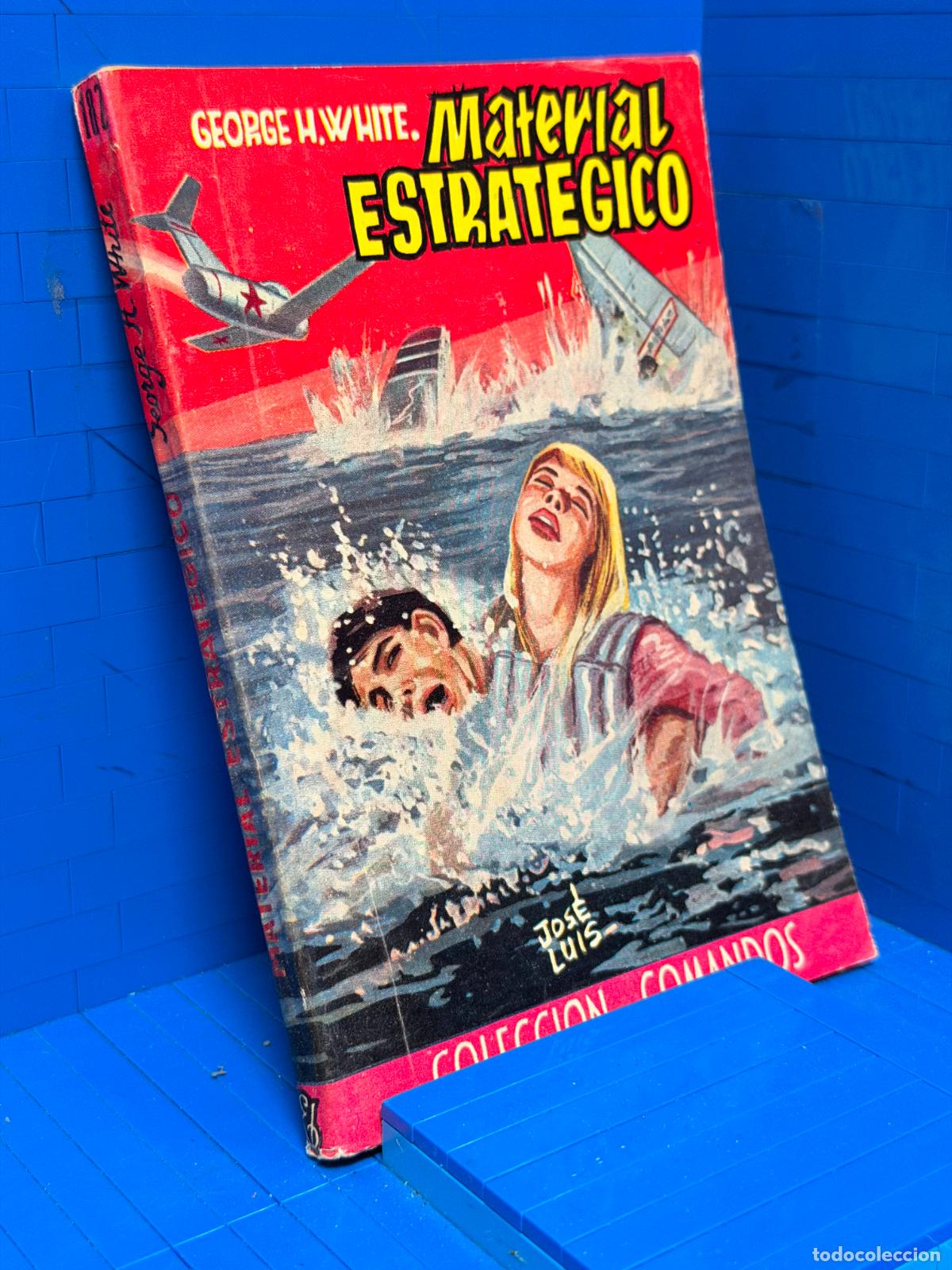 Libros de segunda mano: MATERIAL ESTRATEGICO &ndash; COMANDOS N&ordm; 182 &ndash; ED. VALENCIANA &ndash; GEORGE H. WHITE