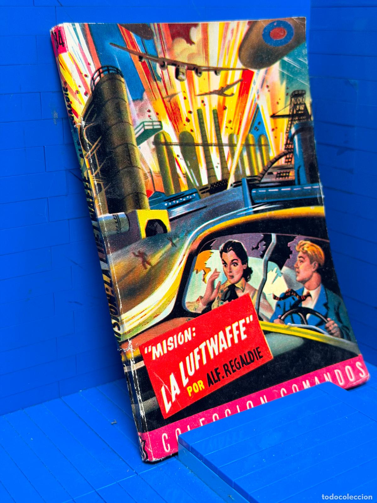 Libros de segunda mano: MISION, LA LUFTWAFFE &ndash; COMANDOS N&ordm; 134 &ndash; ED. VALENCIANA &ndash; ALF REGALDI