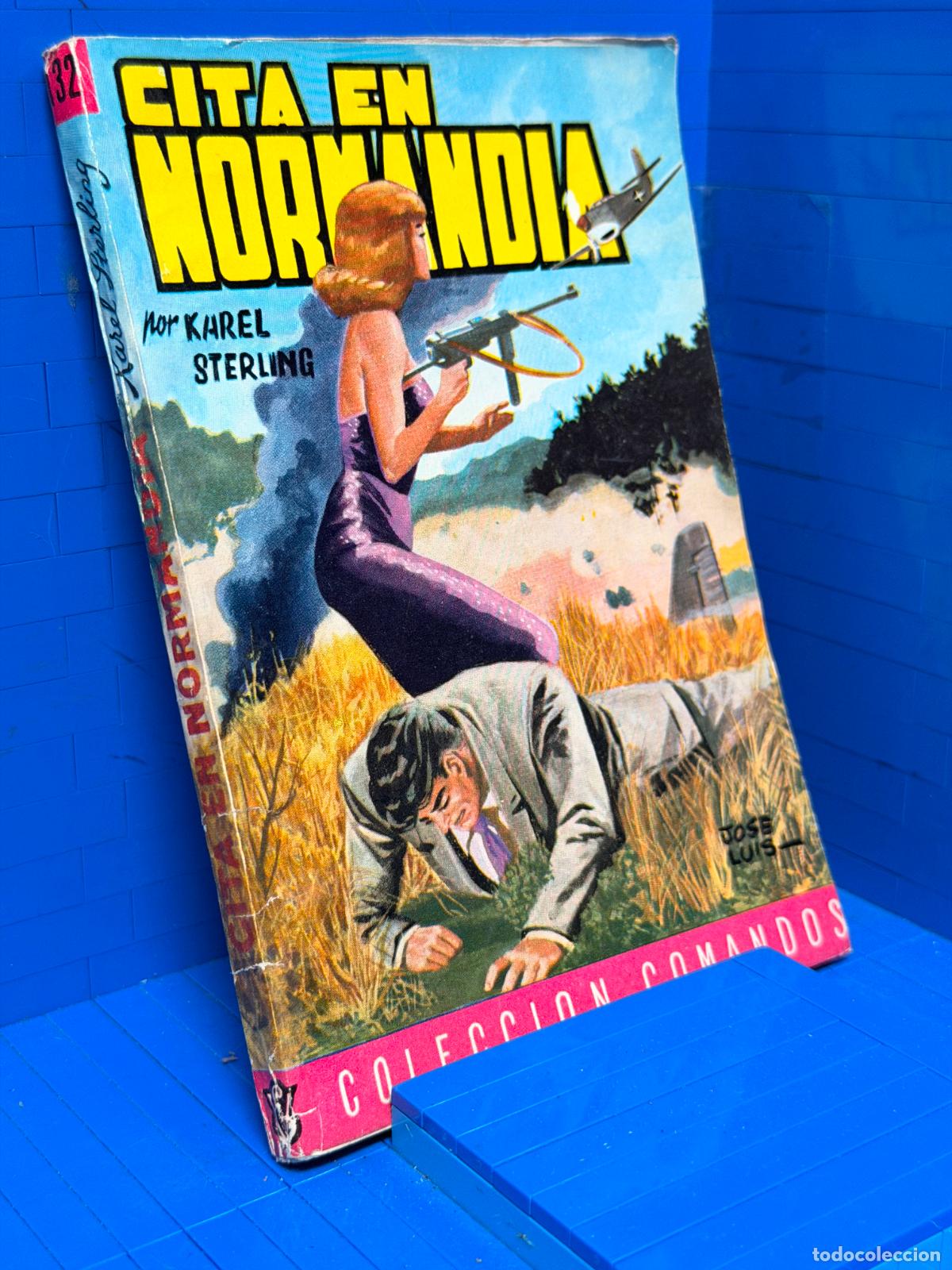 Libros de segunda mano: CITA EN NORMANDIA &ndash; COMANDOS N&ordm; 132 &ndash; ED. VALENCIANA &ndash; KAREL STERLING