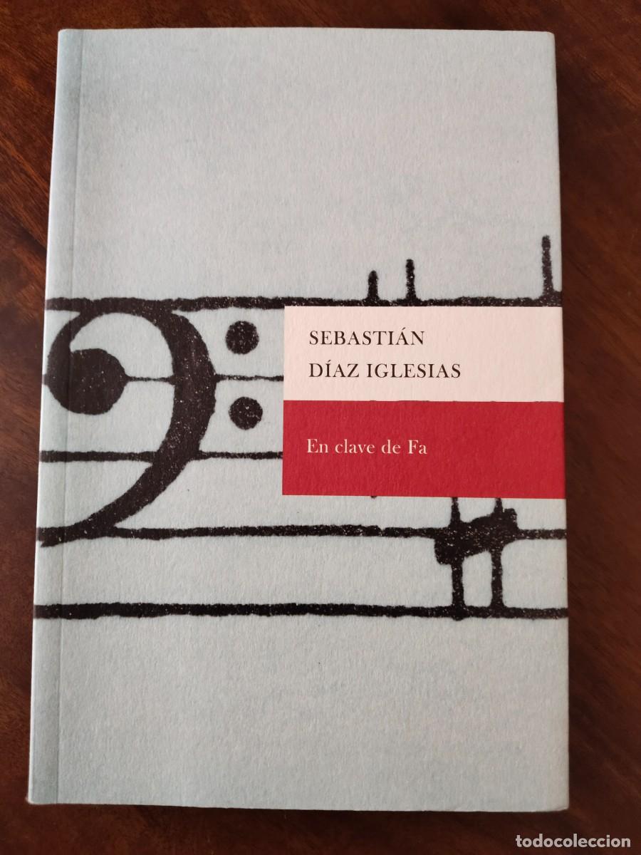 Libros de segunda mano: En clave de Fam Sebasti&aacute;n D&iacute;az Iglesias. M&uacute;sica en Extremadura.