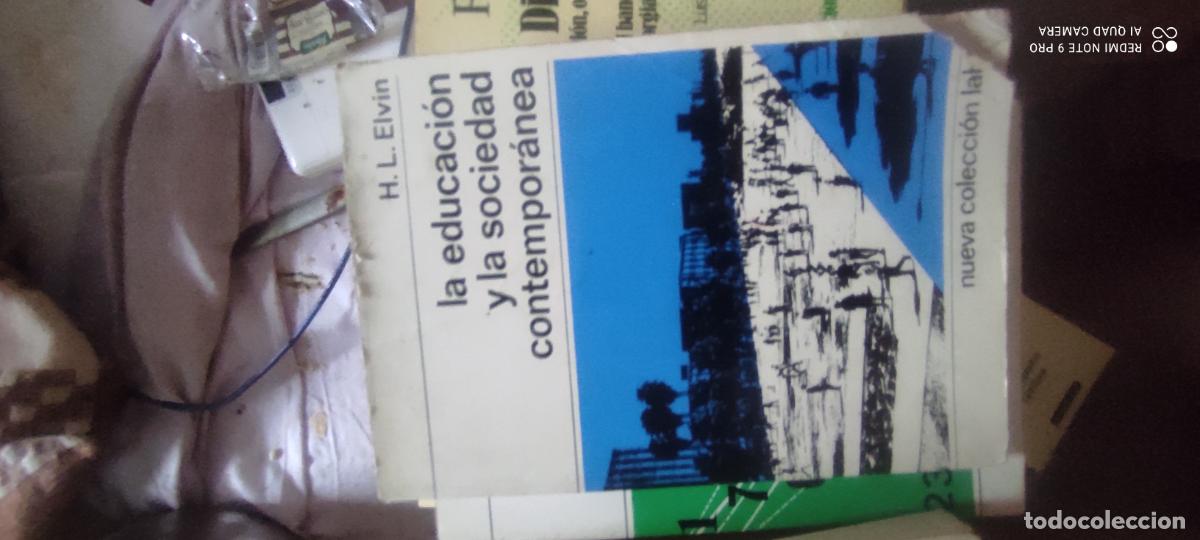 Libros de segunda mano: La educaci&oacute;n y la sociedad contempor&aacute;nea.- H. L. Elvin.- Editorial Labor, 1973.