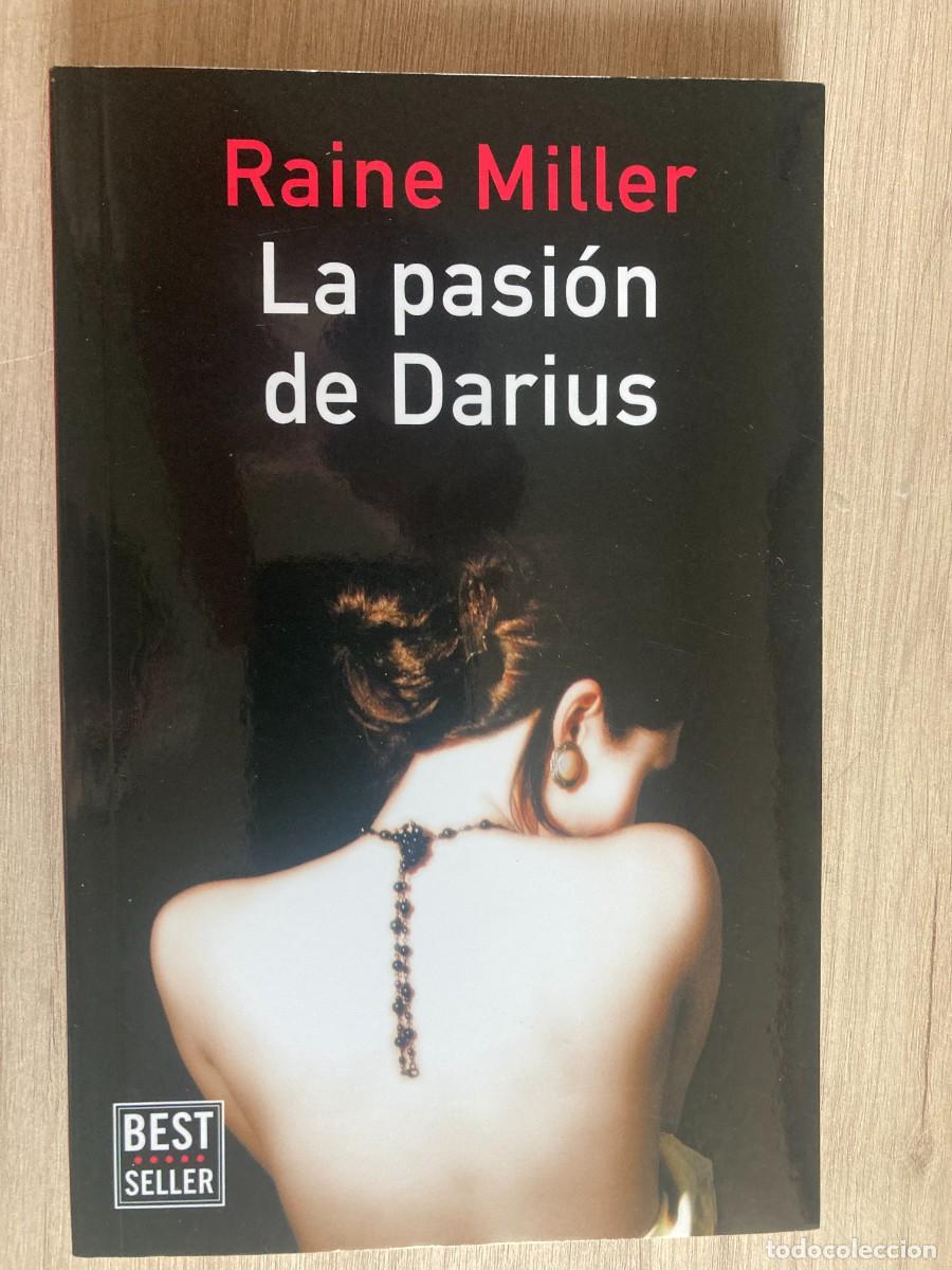 Libros de segunda mano: LA PASI&Oacute;N DE DARIUS , RAINE MILLER