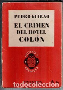 Gebrauchte B&uuml;cher: El crimen del hotel Col&oacute;n, Pedro Guirao