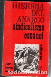 Livros em segunda m&atilde;o: Historia del Anarco sindicalismo espa&ntilde;ol, Juan G&oacute;mez Casas