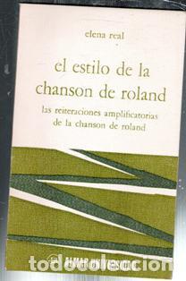 Libros de segunda mano: El estilo de la chanson de roland. Las reiteraciones amplificatorias de la Chanson de Roland. Elena