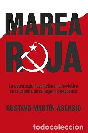 Libros de segunda mano: MAREA ROJA Gustavo Mart&iacute;n Asensio